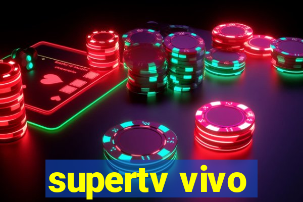 supertv vivo